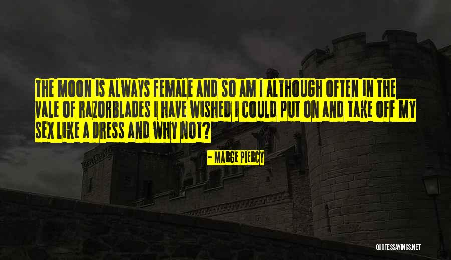 Sorveteria Quotes By Marge Piercy Sorveteria Quotes By Marge Piercy