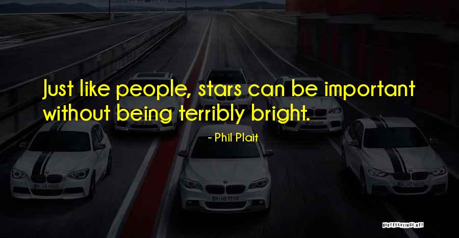 Sosanya Jones Quotes By Phil Plait Sosanya Jones Quotes By Phil Plait