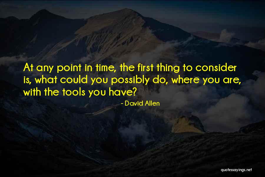 Sosasoukladno Quotes By David Allen Sosasoukladno Quotes By David Allen