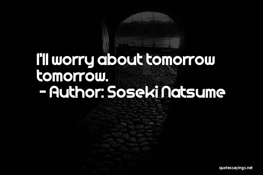 Soseki Natsume Quotes 1517459