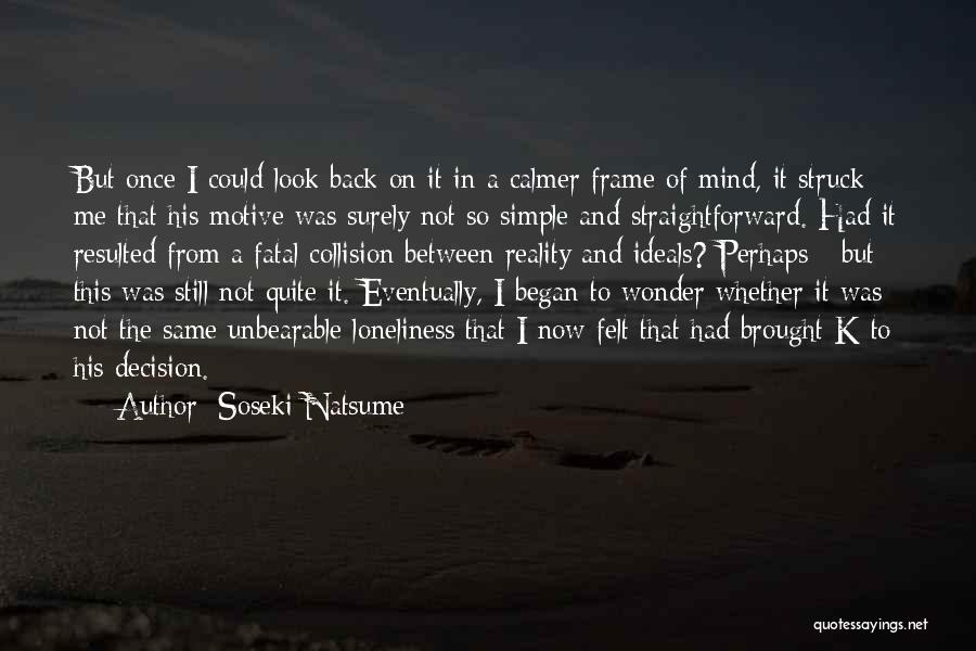 Soseki Natsume Quotes 84697