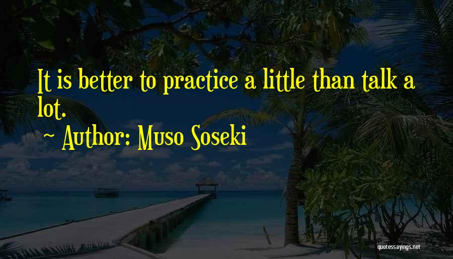 Soseki Quotes By Muso Soseki