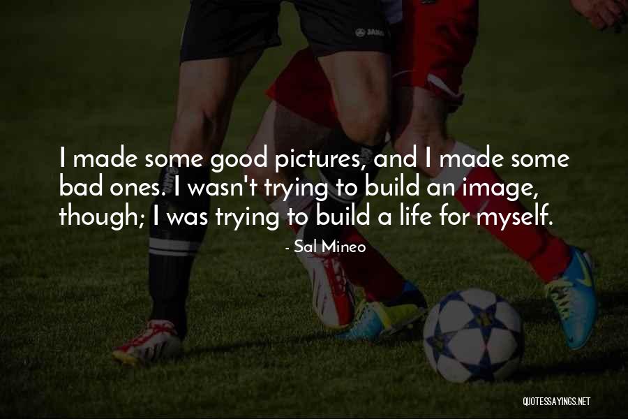 Sosemo Quotes By Sal Mineo Sosemo Quotes By Sal Mineo