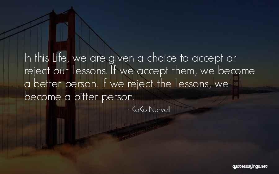 Sosesc Quotes By KoKo Nervelli Sosesc Quotes By KoKo Nervelli