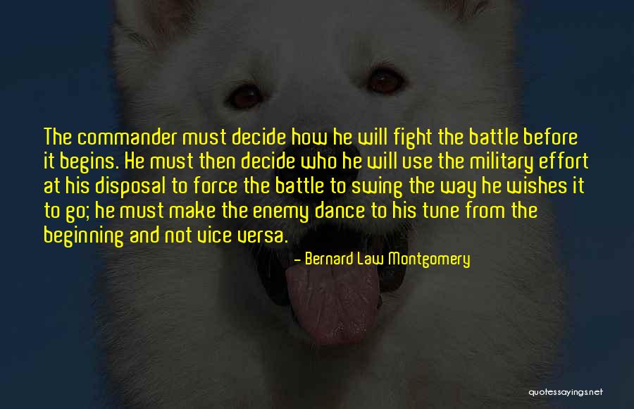 Sosete Vesele Quotes By Bernard Law Montgomery Sosete Vesele Quotes By Bernard Law Montgomery