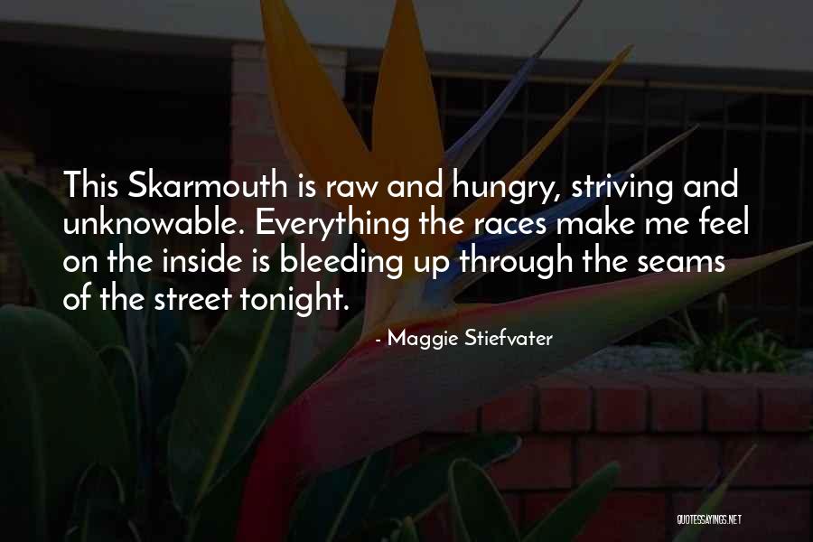 Sosialisme Quotes By Maggie Stiefvater Sosialisme Quotes By Maggie Stiefvater
