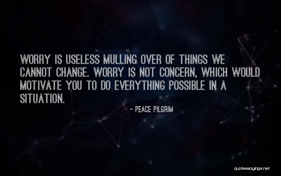 Sosiego Significado Quotes By Peace Pilgrim Sosiego Significado Quotes By Peace Pilgrim