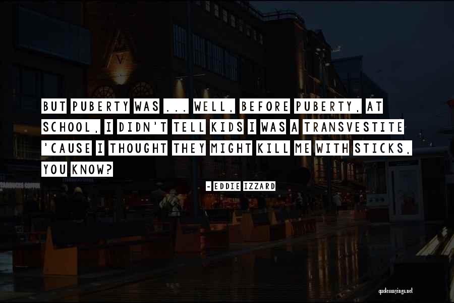 Sosio Sejarah Bulu Quotes By Eddie Izzard Sosio Sejarah Bulu Quotes By Eddie Izzard