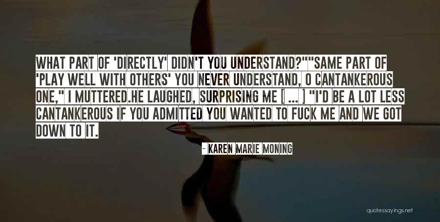 Sosna Po Quotes By Karen Marie Moning Sosna Po Quotes By Karen Marie Moning
