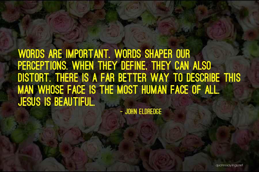 Sosny School Quotes By John Eldredge Sosny School Quotes By John Eldredge