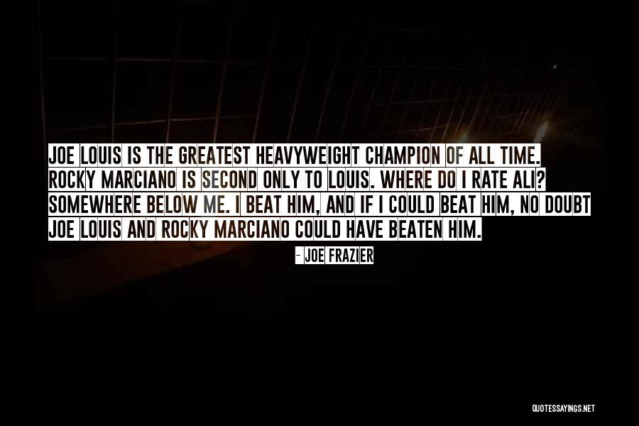 Sospechar In English Quotes By Joe Frazier Sospechar In English Quotes By Joe Frazier
