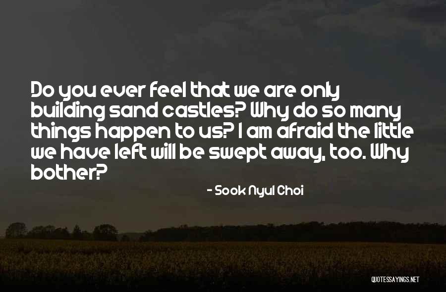 Sospensione Feriale Quotes By Sook Nyul Choi Sospensione Feriale Quotes By Sook Nyul Choi