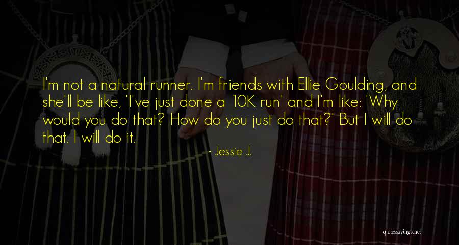 Sossaman Preschool Quotes By Jessie J. Sossaman Preschool Quotes By Jessie J.