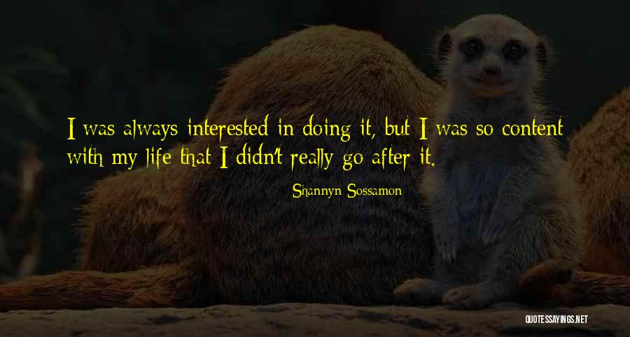 Sossamon Shannyn Quotes By Shannyn Sossamon Sossamon Shannyn Quotes By Shannyn Sossamon