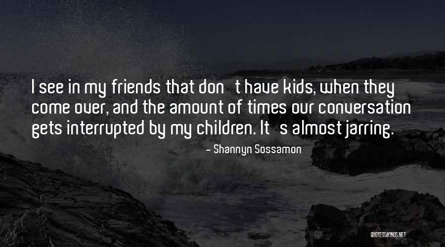 Sossamon Shannyn Quotes By Shannyn Sossamon Sossamon Shannyn Quotes By Shannyn Sossamon