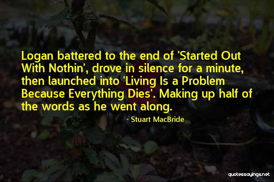 Sostarics Quotes By Stuart MacBride Sostarics Quotes By Stuart MacBride