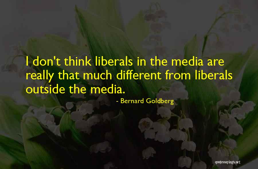 Sostegno Autonomi Quotes By Bernard Goldberg Sostegno Autonomi Quotes By Bernard Goldberg