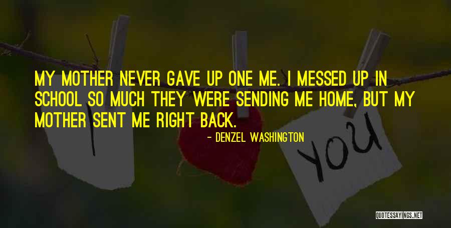 Sostena Darbo Quotes By Denzel Washington Sostena Darbo Quotes By Denzel Washington