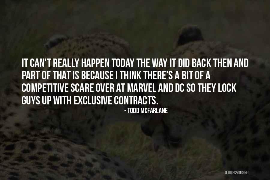 Sostena Plius Quotes By Todd McFarlane Sostena Plius Quotes By Todd McFarlane