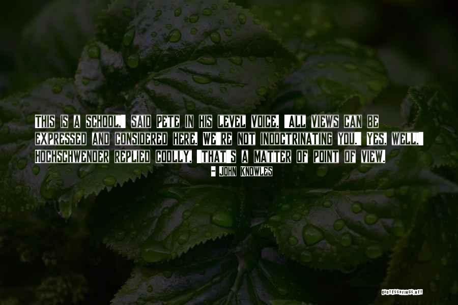 Sostener Sinonimo Quotes By John Knowles Sostener Sinonimo Quotes By John Knowles