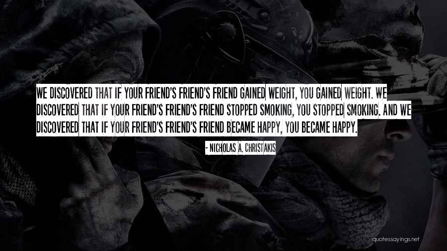 Sostenes Rojas Quotes By Nicholas A. Christakis Sostenes Rojas Quotes By Nicholas A. Christakis