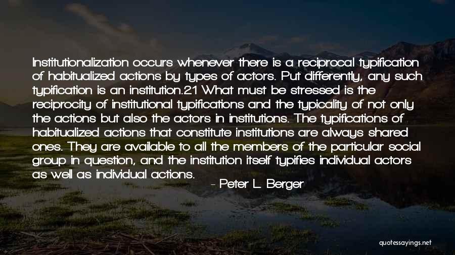 Sostengas Quotes By Peter L. Berger Sostengas Quotes By Peter L. Berger