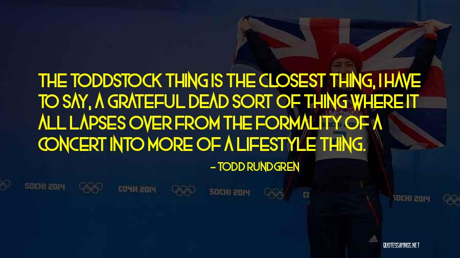 Sostenible En Quotes By Todd Rundgren Sostenible En Quotes By Todd Rundgren