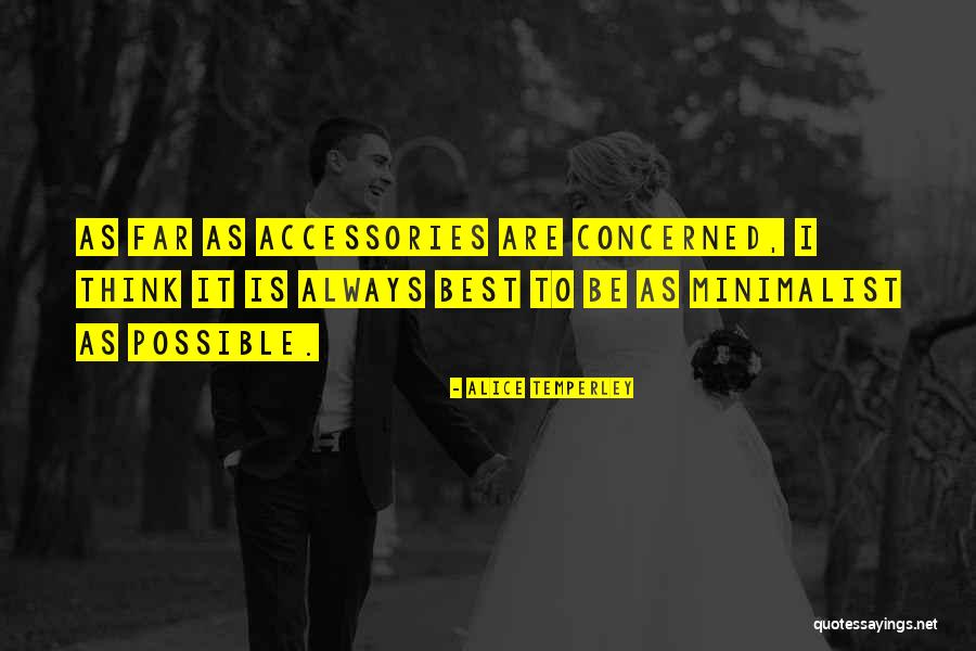 Sostenuto Tempo Quotes By Alice Temperley Sostenuto Tempo Quotes By Alice Temperley