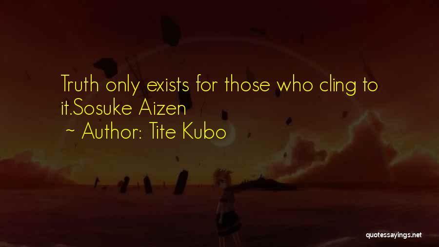 Sosuke Aizen Best Quotes By Tite Kubo