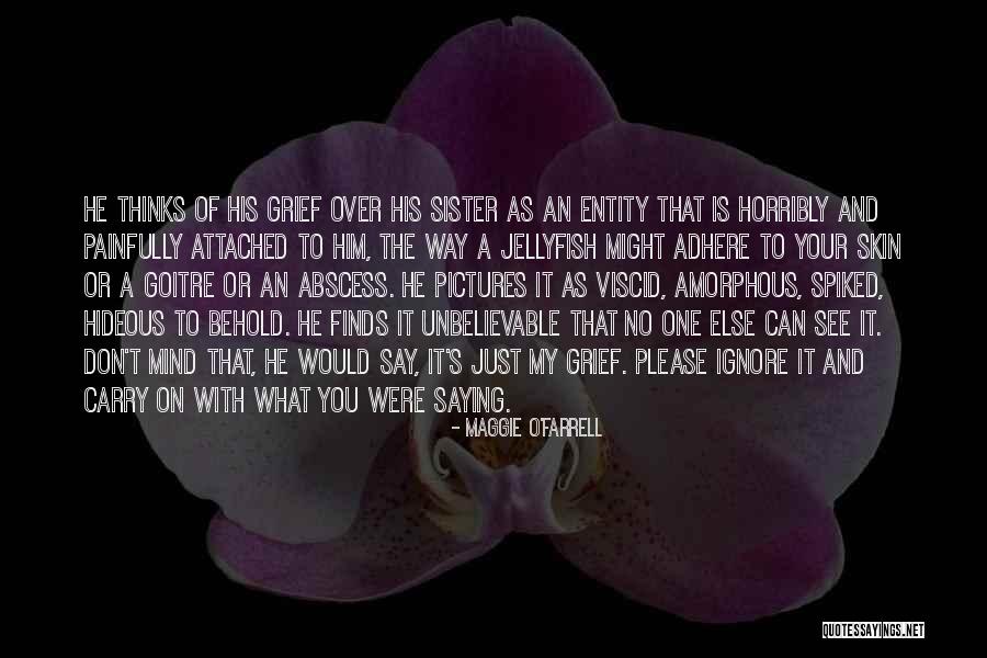 Sosyal Yardim Quotes By Maggie O'Farrell Sosyal Yardim Quotes By Maggie O'Farrell
