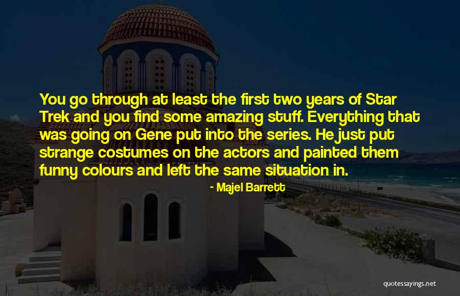 Sosyalist Devrim Quotes By Majel Barrett Sosyalist Devrim Quotes By Majel Barrett