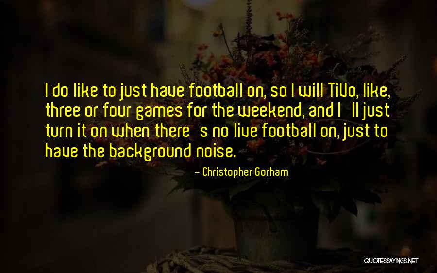 Sosyalizm Ile Quotes By Christopher Gorham Sosyalizm Ile Quotes By Christopher Gorham