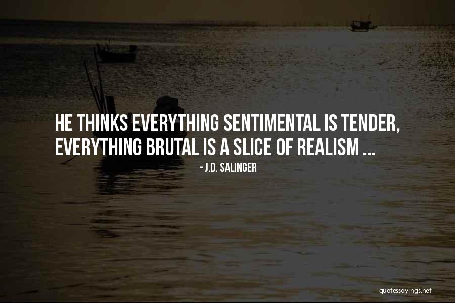 Sosyalizm Nedir Quotes By J.D. Salinger Sosyalizm Nedir Quotes By J.D. Salinger