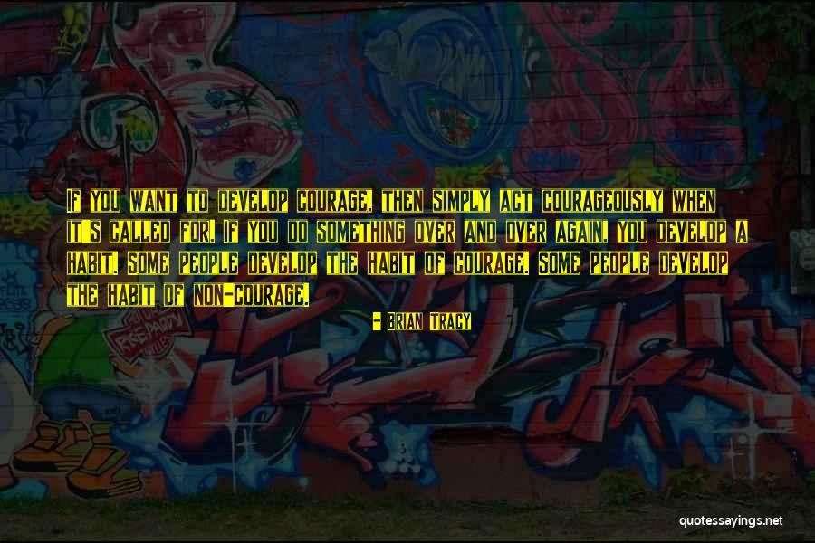 Sotanos Quotes By Brian Tracy Sotanos Quotes By Brian Tracy