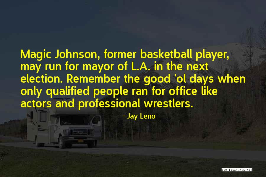 Sotello Graphic Quotes By Jay Leno Sotello Graphic Quotes By Jay Leno
