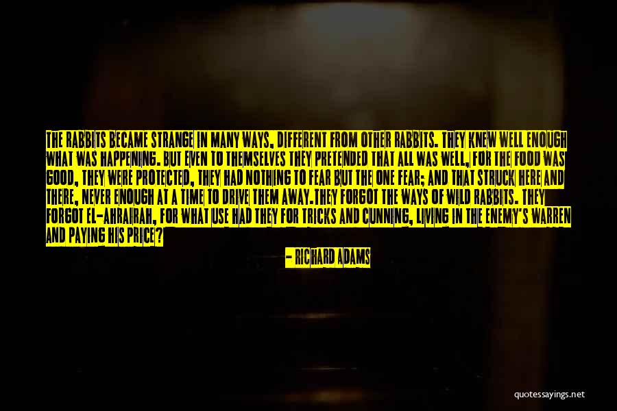 Sotello Long Quotes By Richard Adams Sotello Long Quotes By Richard Adams
