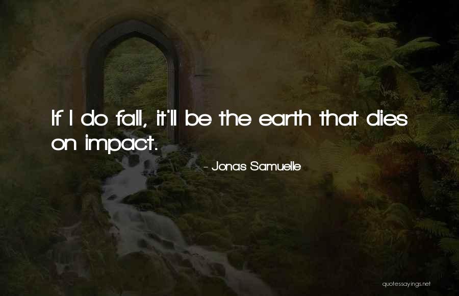 Soteria Church Quotes By Jonas Samuelle Soteria Church Quotes By Jonas Samuelle