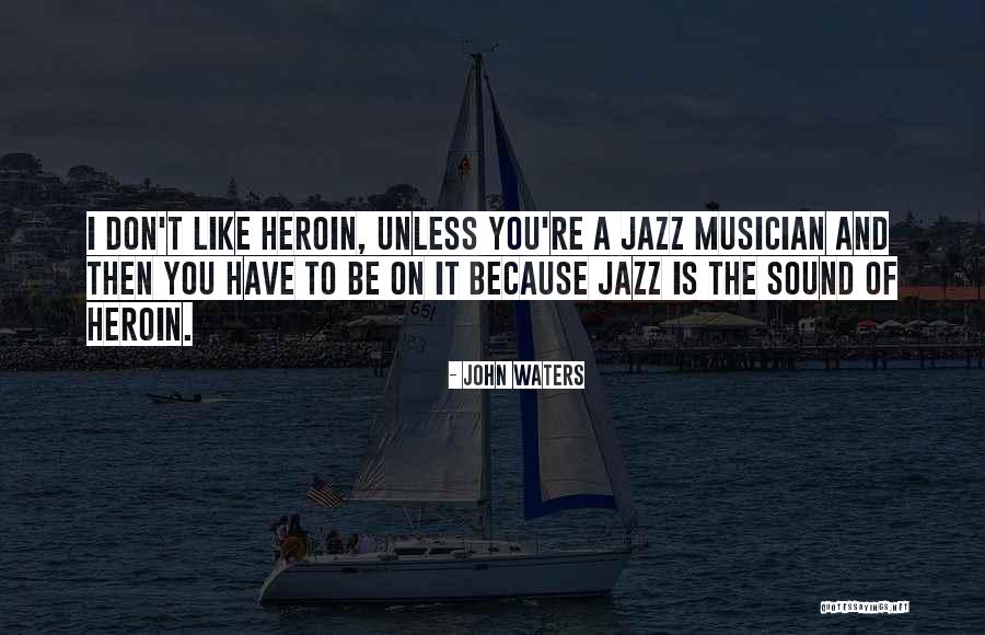 Soteriological Methods Quotes By John Waters Soteriological Methods Quotes By John Waters