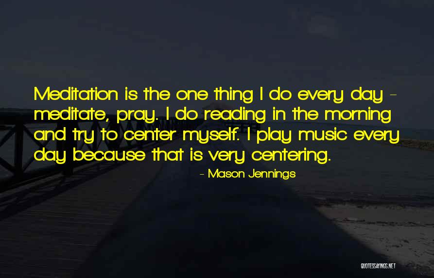 Soteriology Quotes By Mason Jennings