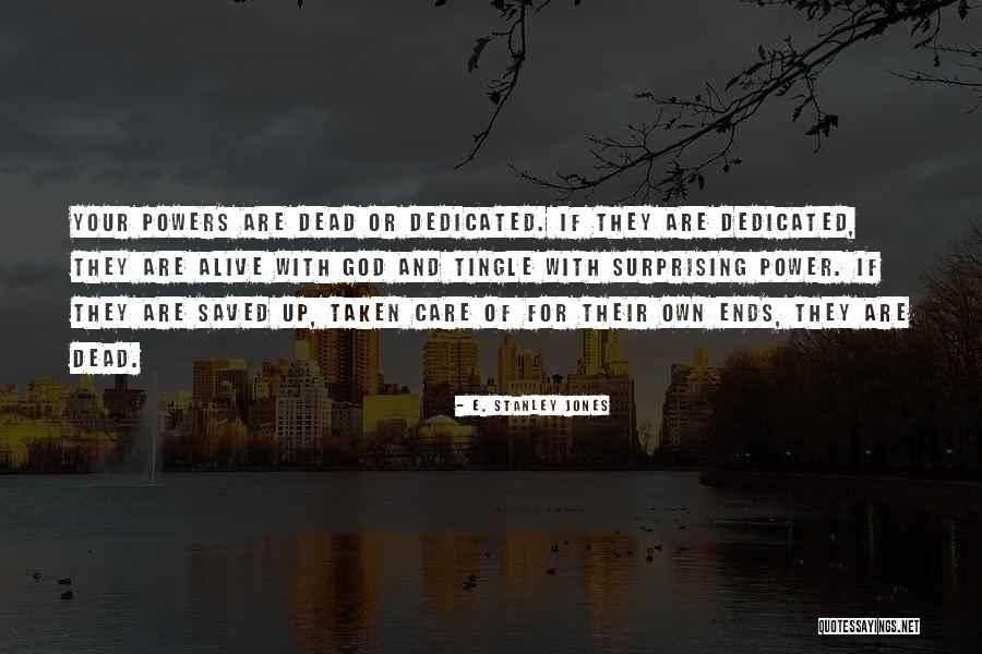 Soterion Yacht Quotes By E. Stanley Jones Soterion Yacht Quotes By E. Stanley Jones