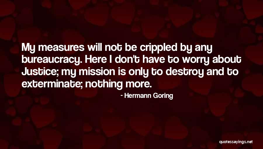 Soterrada Significado Quotes By Hermann Goring Soterrada Significado Quotes By Hermann Goring