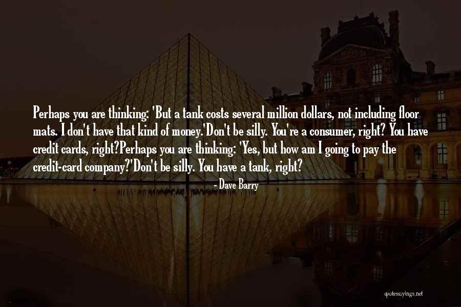 Sothatsit Quotes By Dave Barry Sothatsit Quotes By Dave Barry