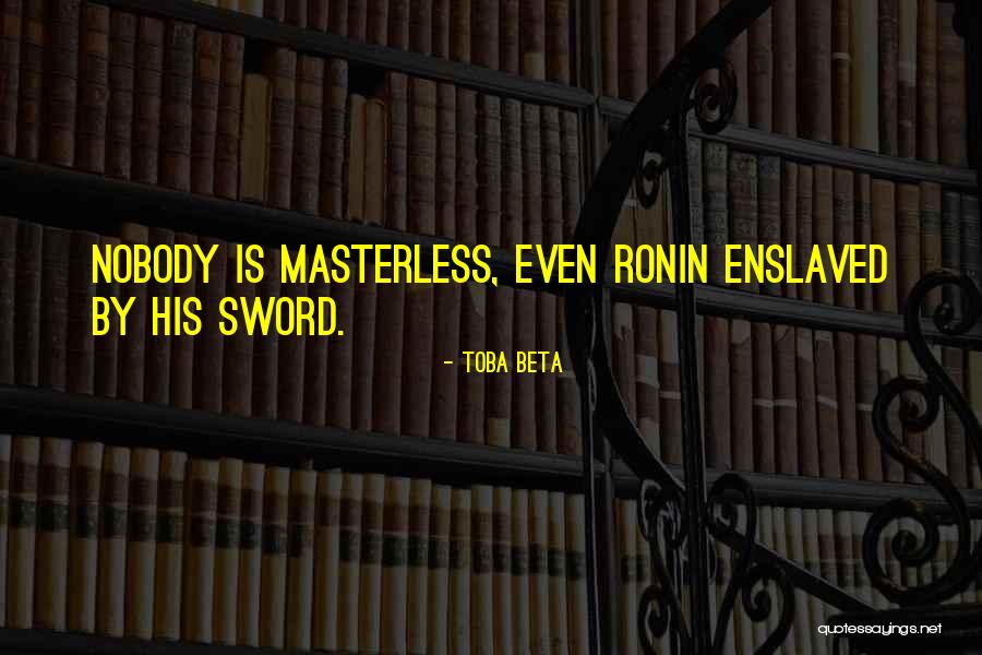 Sotile Law Quotes By Toba Beta Sotile Law Quotes By Toba Beta