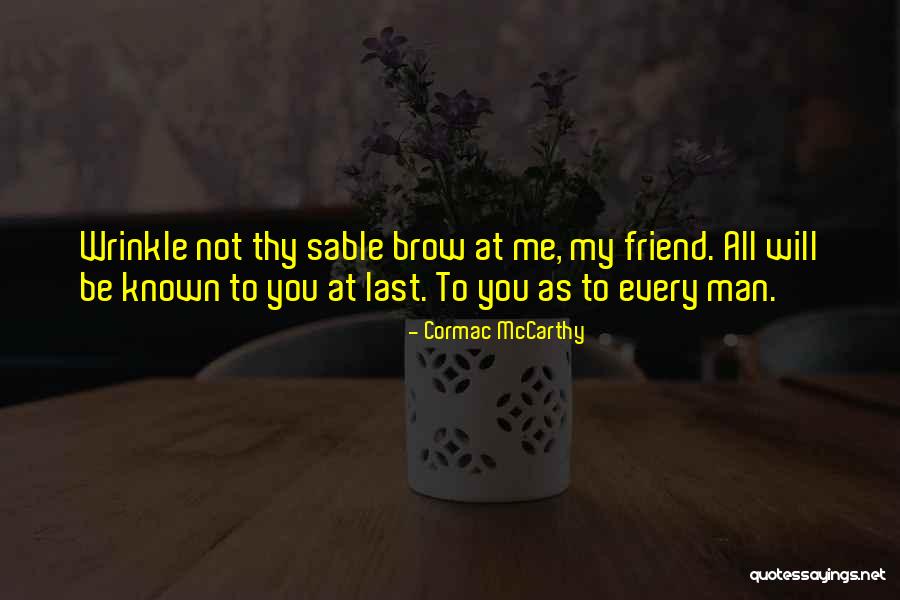 Sotile Mamta Quotes By Cormac McCarthy Sotile Mamta Quotes By Cormac McCarthy