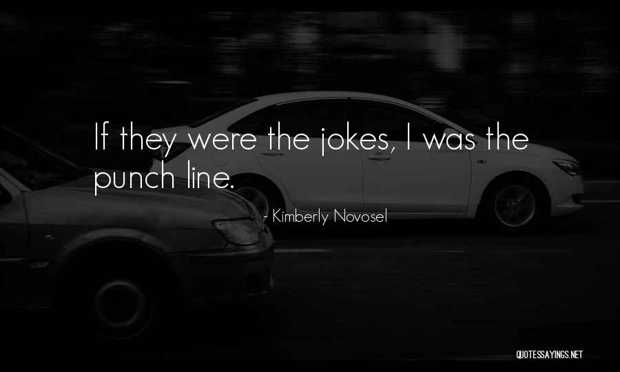 Sotillo Shores Quotes By Kimberly Novosel Sotillo Shores Quotes By Kimberly Novosel