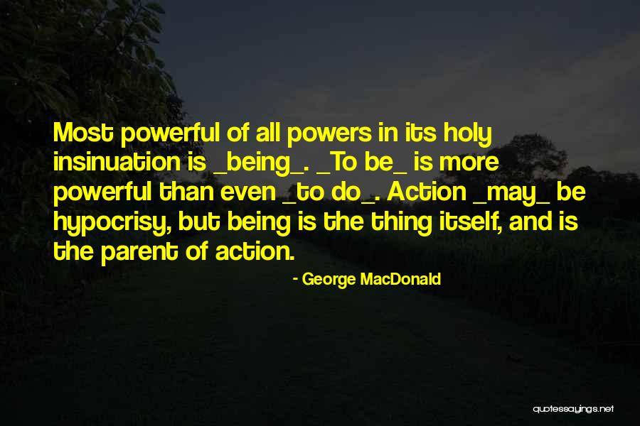 Sotirakis Quotes By George MacDonald Sotirakis Quotes By George MacDonald