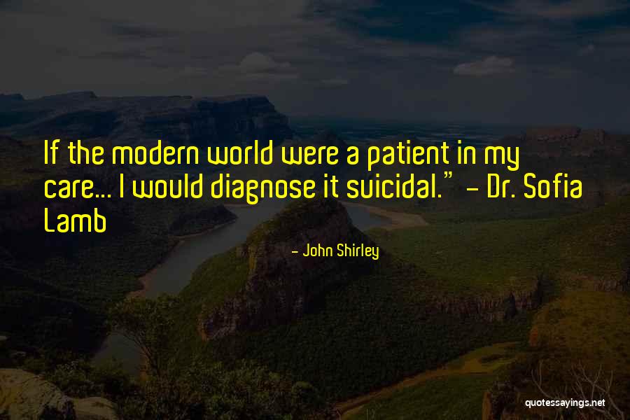 Sotiria Krikelis Quotes By John Shirley Sotiria Krikelis Quotes By John Shirley