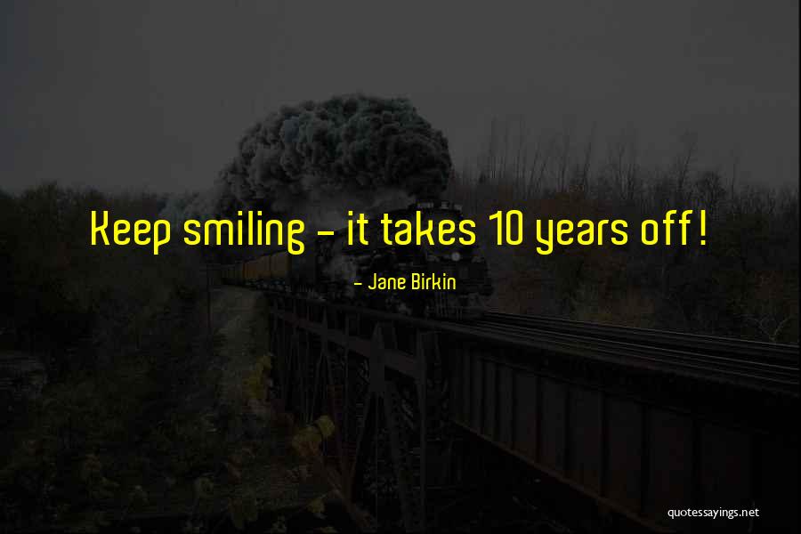 Sotiria Makrogiannis Quotes By Jane Birkin Sotiria Makrogiannis Quotes By Jane Birkin