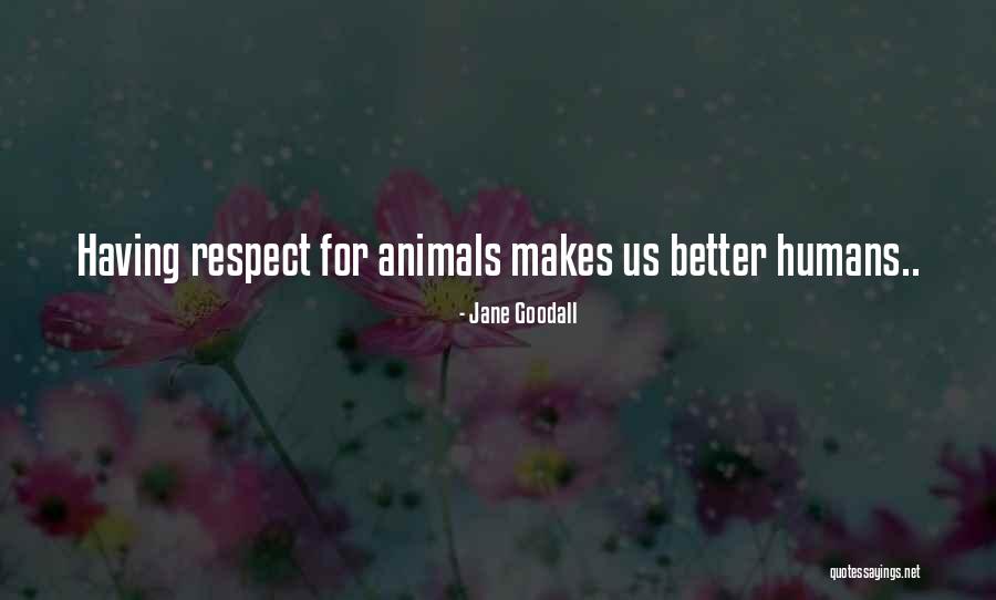 Sotiria Makrogiannis Quotes By Jane Goodall Sotiria Makrogiannis Quotes By Jane Goodall