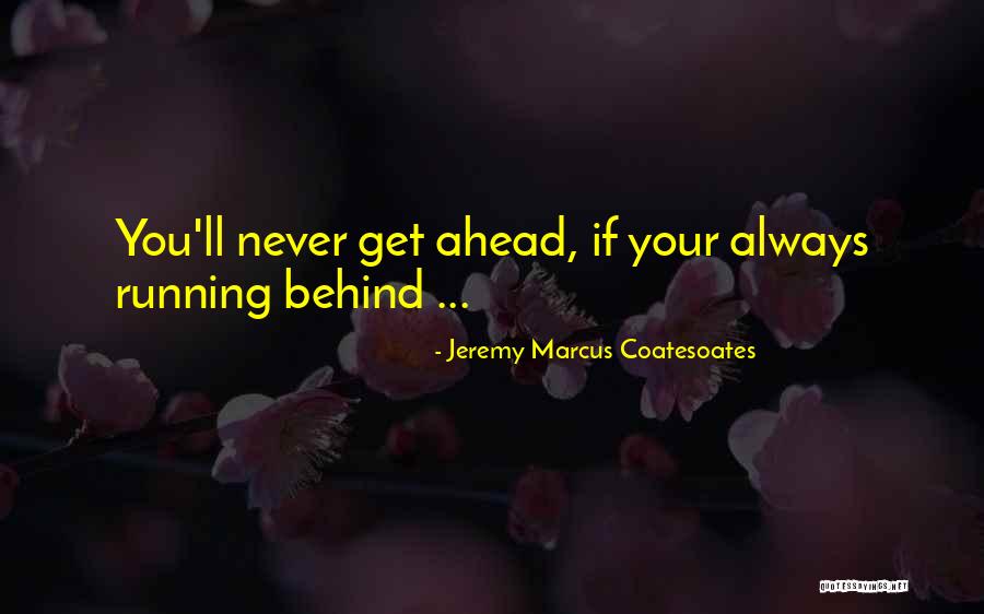 Sotiropoulos Falmouth Quotes By Jeremy Marcus Coatesoates Sotiropoulos Falmouth Quotes By Jeremy Marcus Coatesoates